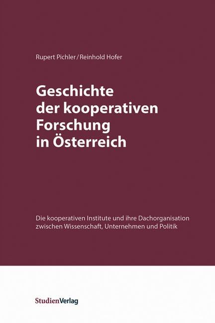 Geschichte der kooperativen Forschung in Österreich Business, Finance & Career