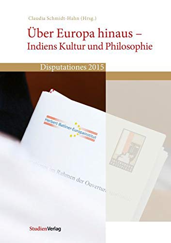 Über Europa hinaus - Indiens Kultur und Philosophie Social Sciences
