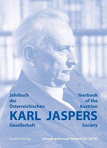 Jahrbuch der Österreichischen Karl-Jaspers-Gesellschaft 29/2016 Philosophy