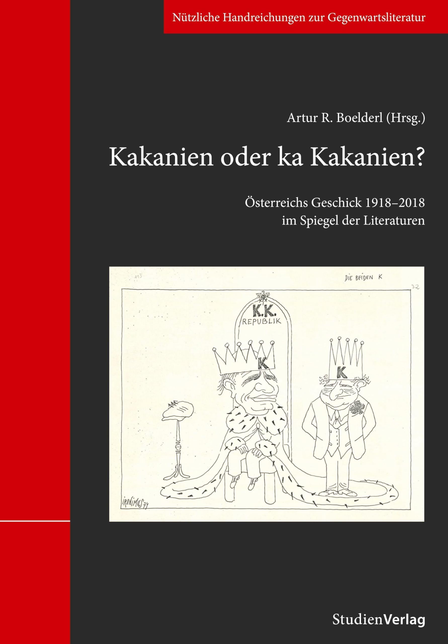 Kakanien oder ka Kakanien? Contemporary literature Books