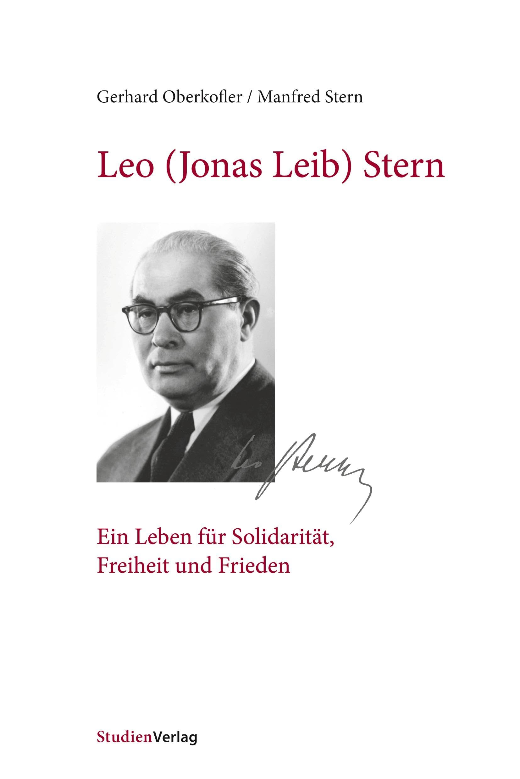 Leo (Jonas Leib) Stern: Ein Leben für Solidarität, Freiheit und Frieden Science
