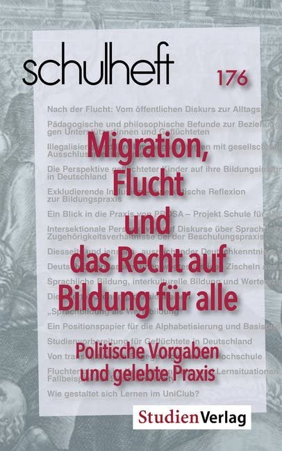 schulheft 4/19 - 176: Migration, Flucht und das Recht auf Bildung für alle Education & Training
