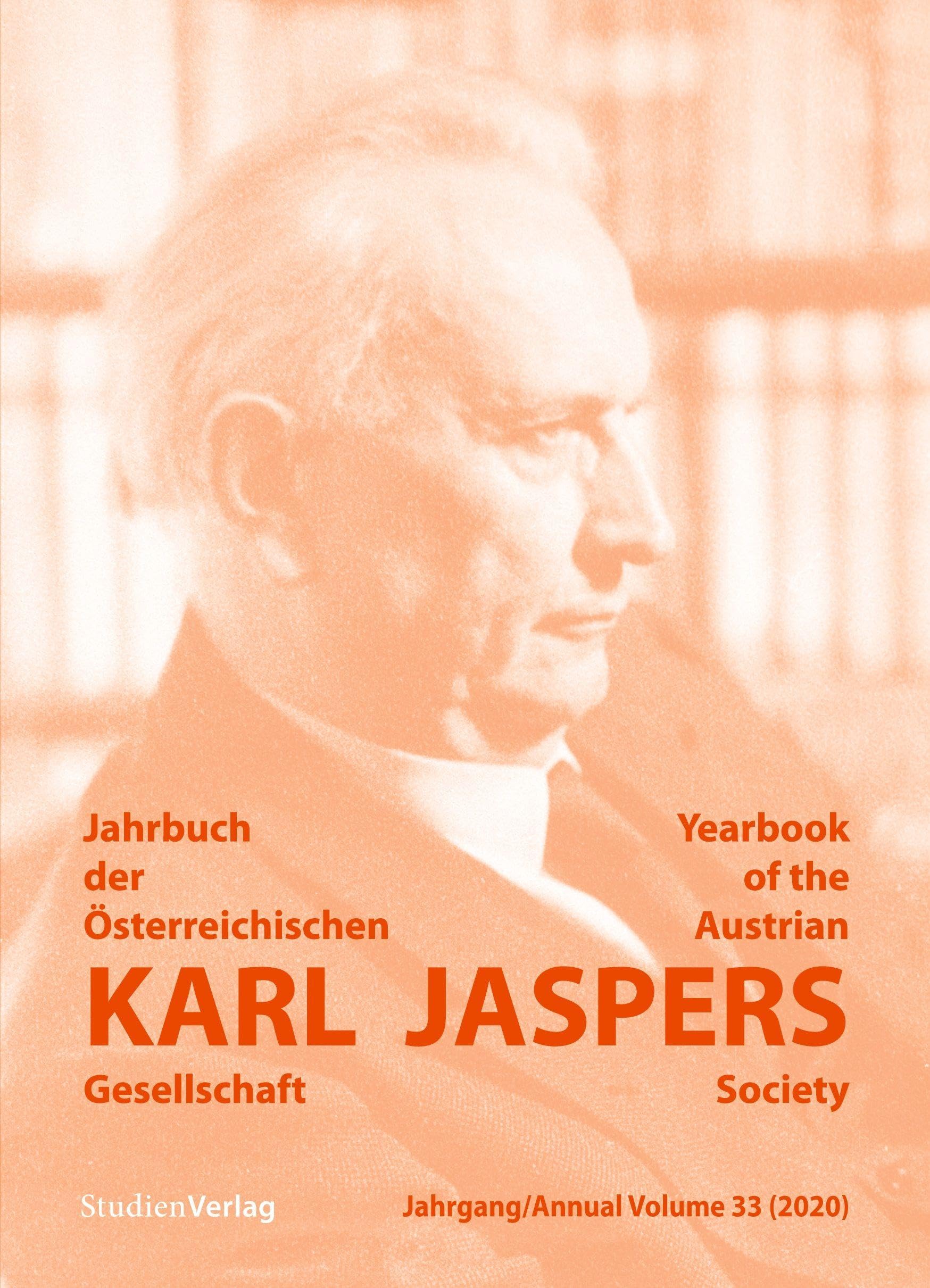 Jahrbuch der Österreichischen Karl-Jaspers-Gesellschaft Jahrgang 33 (2020) Philosophy
