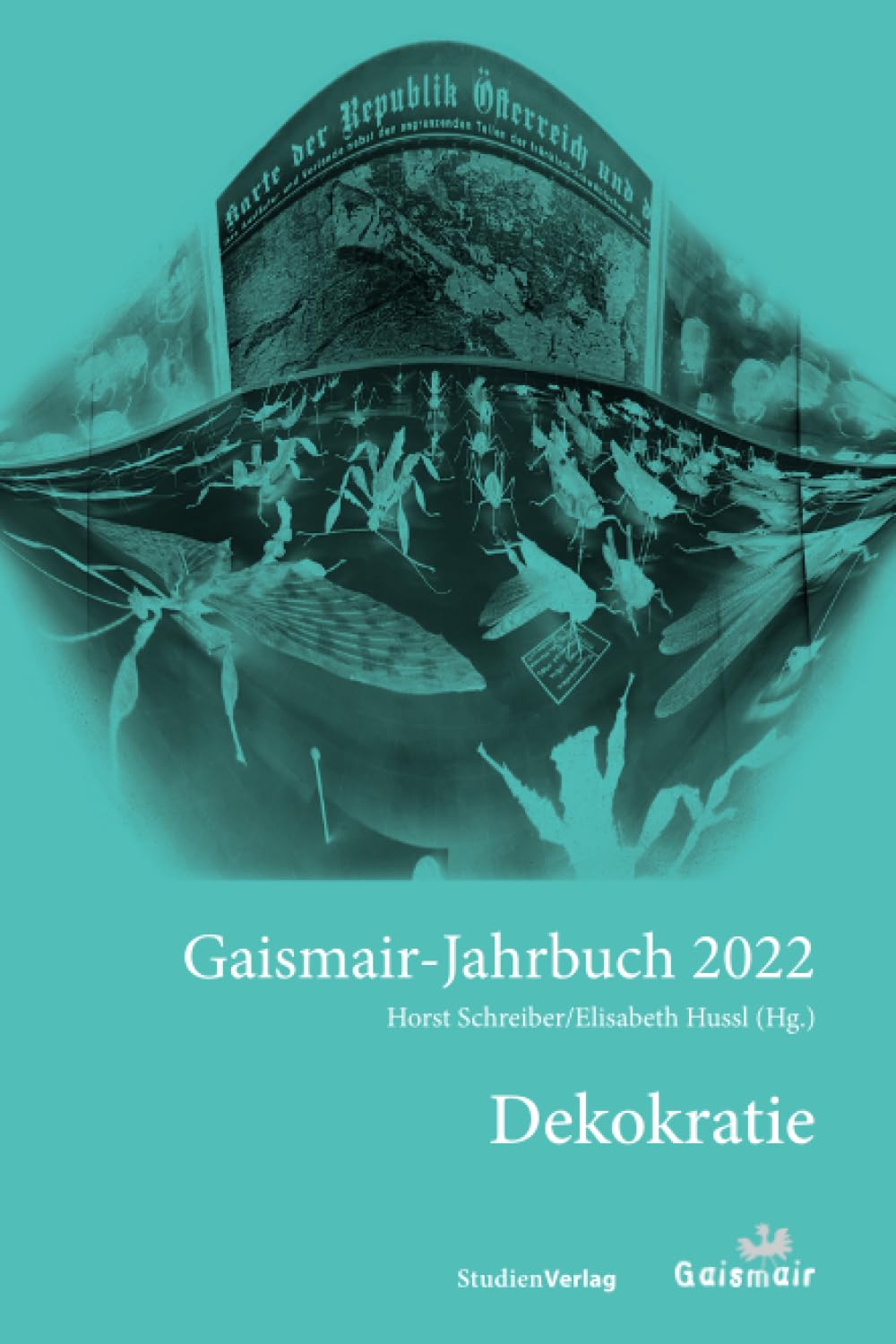 Dekokratie: Gaismair-Jahrbuch 2022 (Jahrbuch der Michael-Gaismair-Gesellschaft, Band 2022) Law