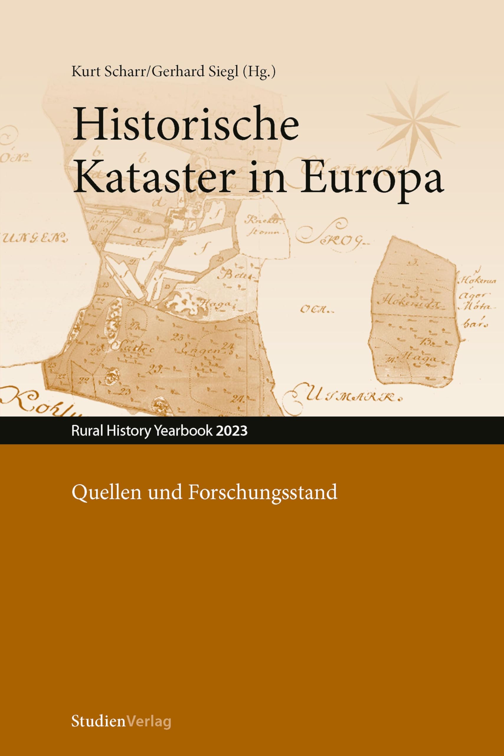 Historische Kataster in Europa. Quellen und Forschungsstand: Jahrbuch für Geschichte des ländlichen Raumes/Rural History Yearbook 2023 General education