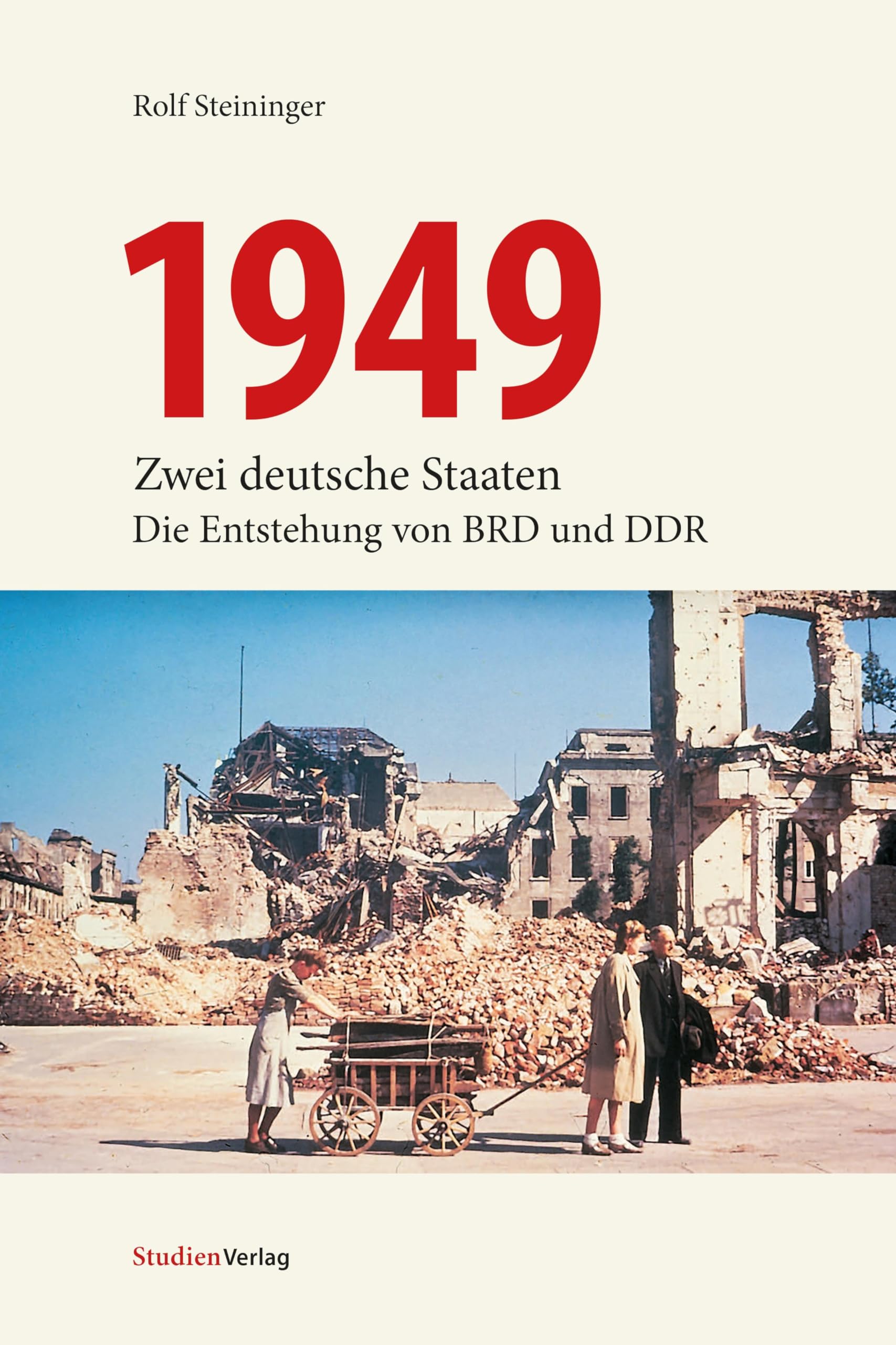 1949: Zwei deutsche Staaten: Die Entstehung von BRD und DDR German history