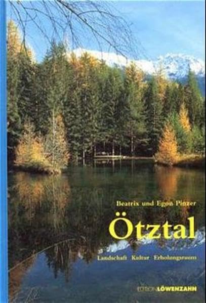 Ötztal: Landschaft, Kultur, Erholungsraum Leisure, Home & Garden