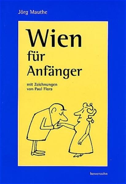 Wien für Anfänger Humour & Satire