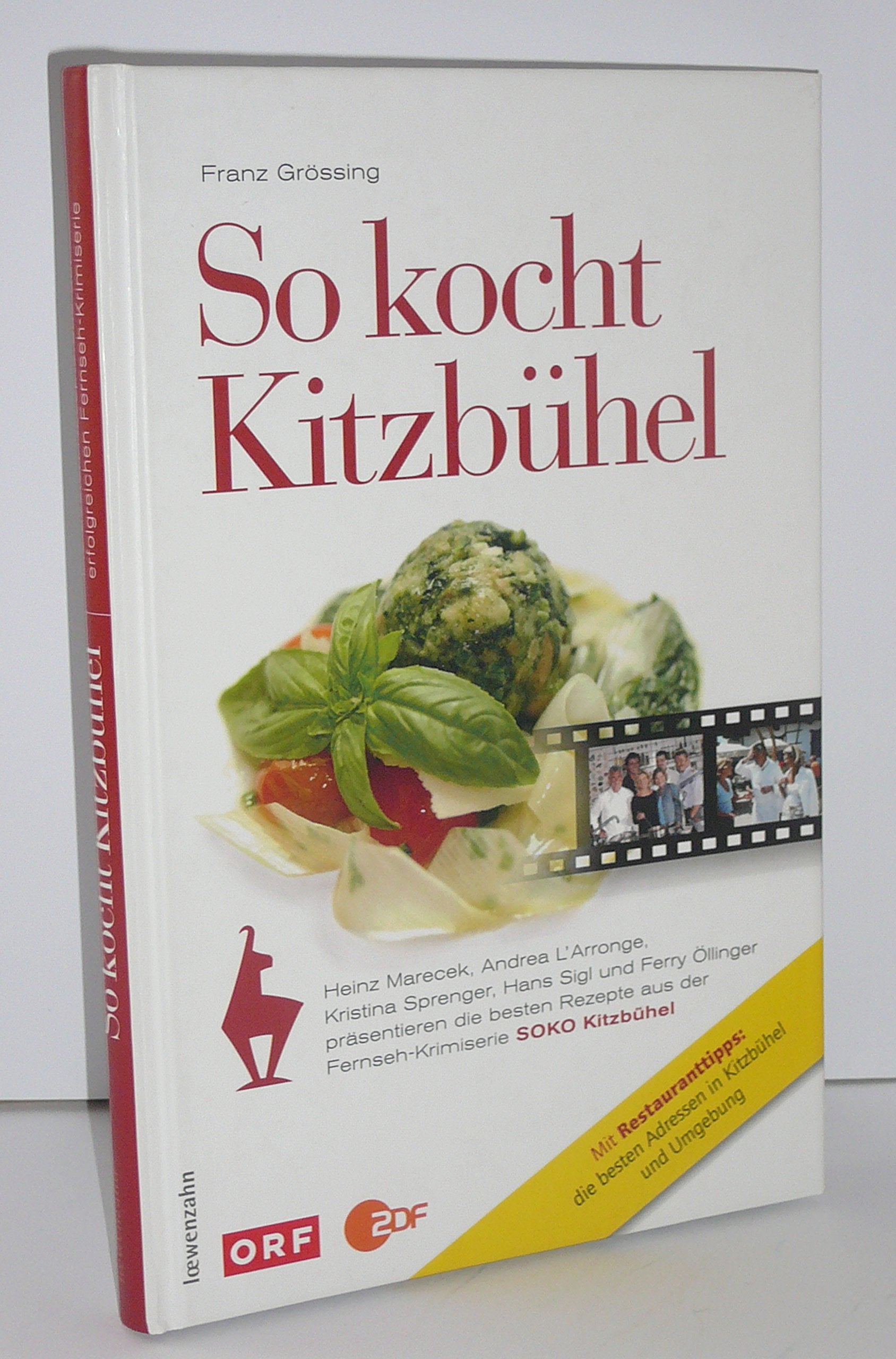 So kocht Kitzbühel. Die besten Rezepte aus der Fernseh-Krimiserie SOKO Kitzbühel Film, Art & Culture