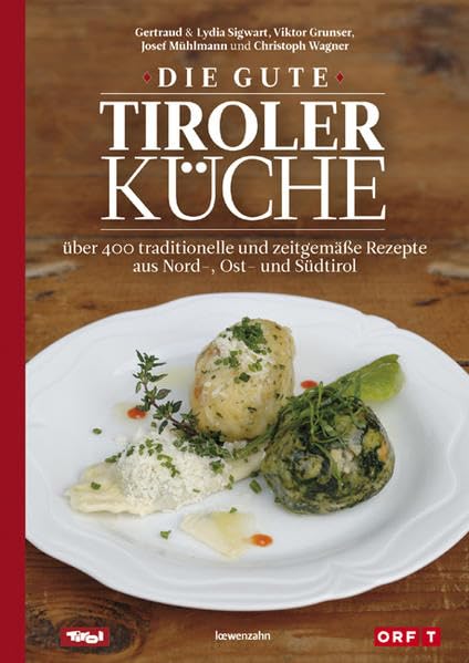 Die gute Tiroler Küche Leisure, Home & Garden