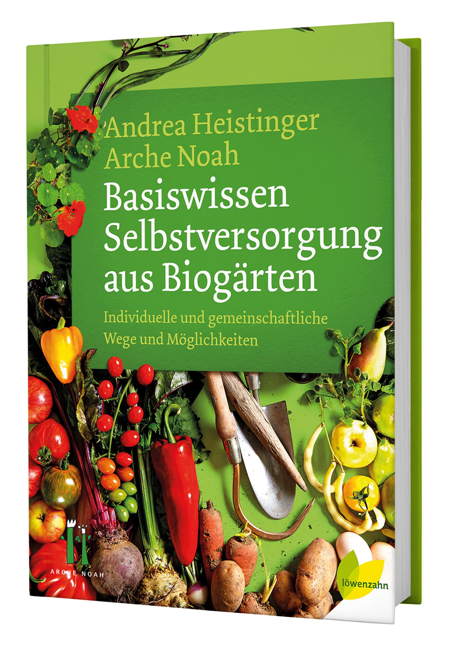 Basiswissen Selbstversorgung aus Biogärten Garden & Plants