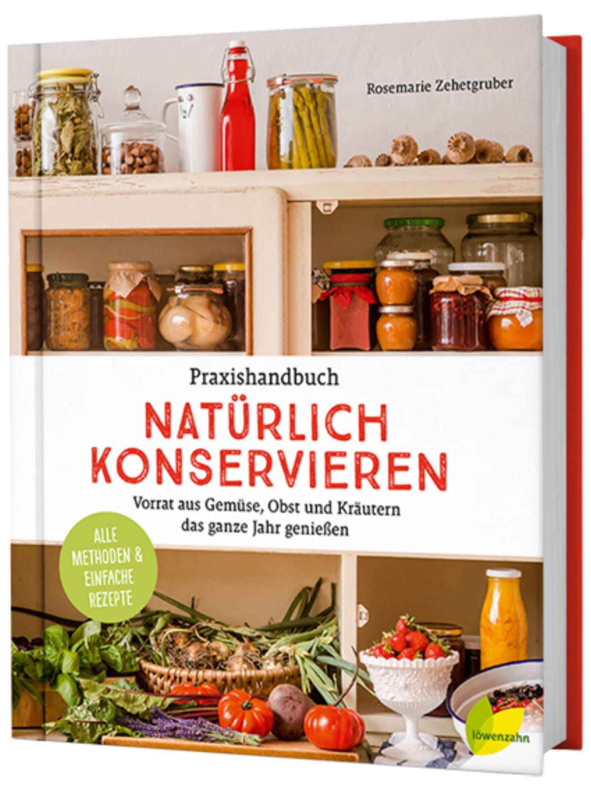 Praxishandbuch natürlich Konservieren Leisure, Home & Garden