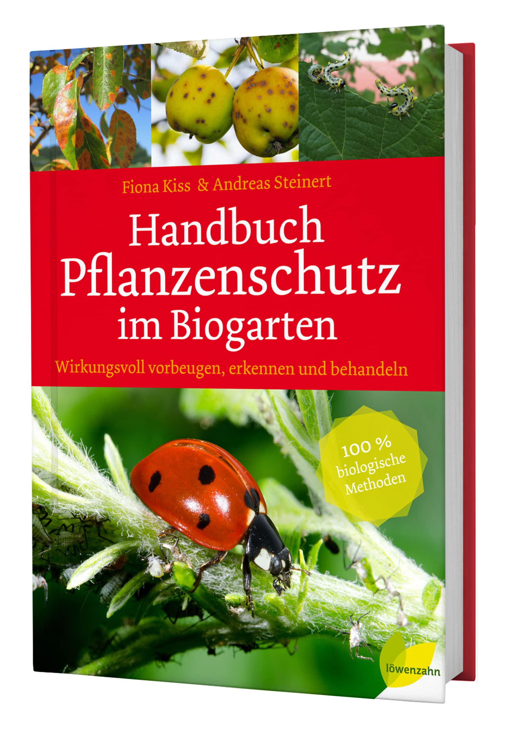 Handbuch Pflanzenschutz im Biogarten Garden & Plants
