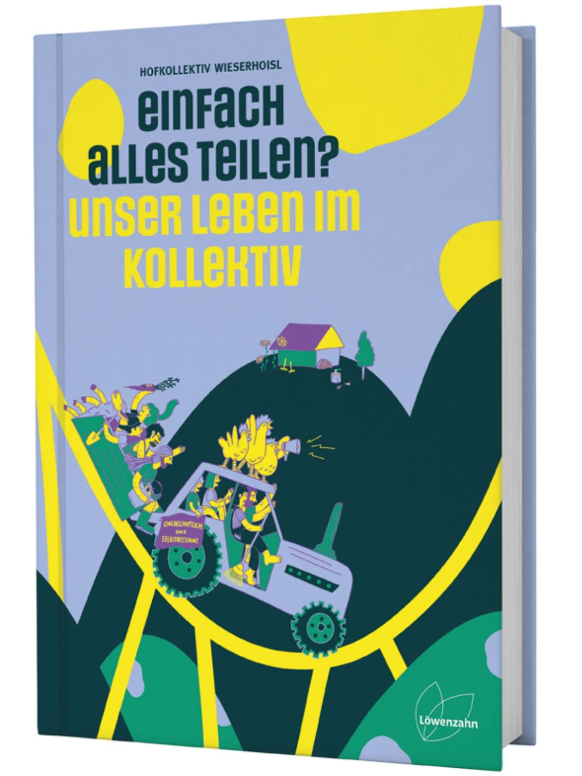 Einfach alles teilen? Unser Leben im Kollektiv Books
