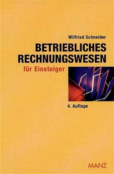 Betriebliches Rechnungswesen für Einsteiger Business, Finance & Career