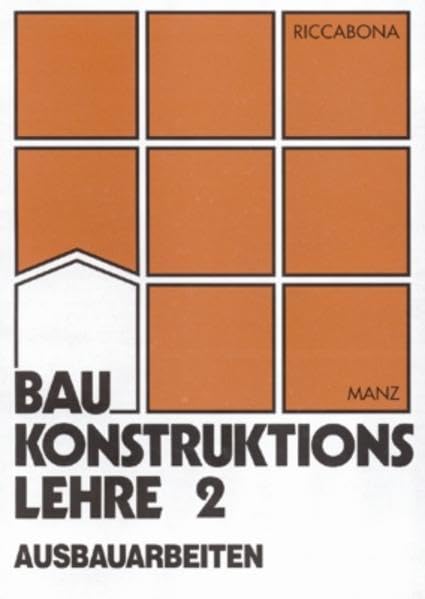 Baukonstruktionslehre: Ausbauarbeiten Architecture