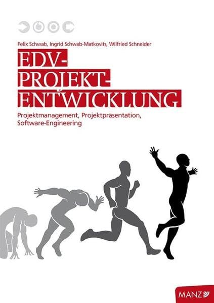EDV-Projektentwicklung: Projektmanagement, Projektpräsentation, Software-Engineering Computer Science