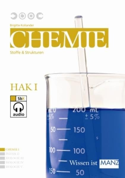 Naturwissenschaften / Chemie HAK I: Stoffe & Strukturen Natural Sciences