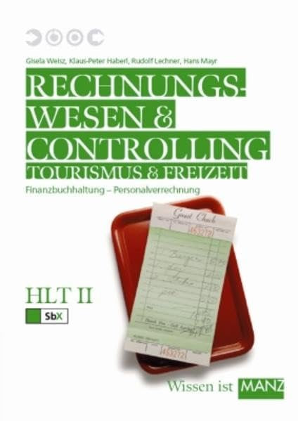 Rechnungswesen Tourismus und Freizeit / HLT II: Buchführung - Personalverrechnung Mathematics