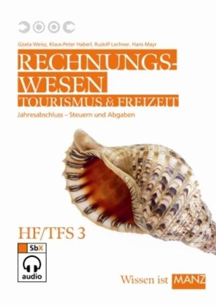 Rechnungswesen Tourismus und Freizeit / HF/TFS 3: Jahresabschluss - Steuern und Abgaben Mathematics