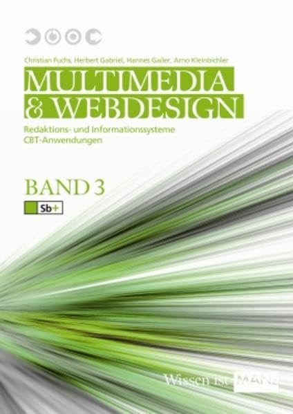 Multimedia & Webdesign / Band 3: Redaktions- und Informationssysteme, CBT-Anwendungen Computer Science