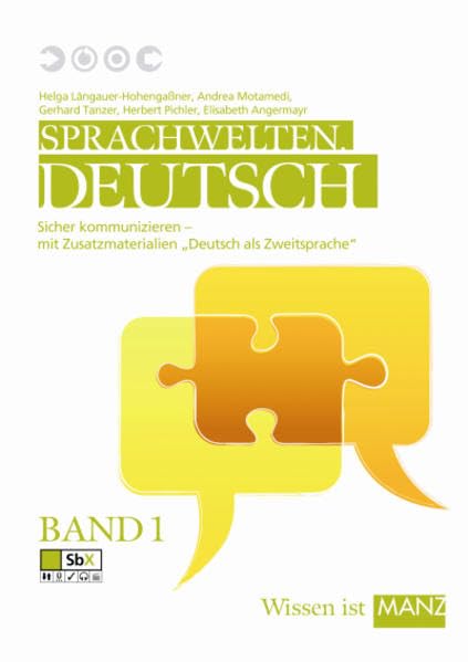 Sprachwelten. Deutsch / 1: Sicher kommunizieren - mit Zusatzmaterialien "Deutsch als Zweitsprache" (für BMS) Contemporary literature
