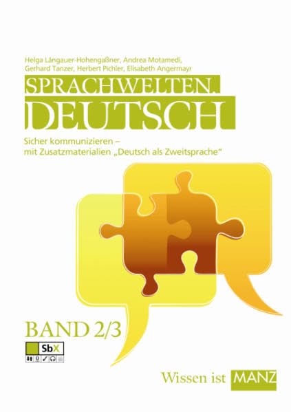 Sprachwelten. Deutsch / 2/3: Sicher kommunizieren - mit Zusatzmaterialien "Deutsch als Zweitsprache" (für BMS) Contemporary literature