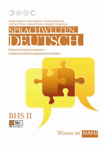 Sprachwelten. Deutsch / Sprachwelten. Deutsch II: Gekonnt kommunizieren - Interkulturelle Kompetenzen erwerben (für BHS) Contemporary literature