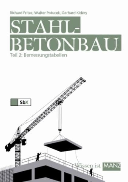Stahlbetonbau: Teil 2: Bemessungstabellen - Fritze, Richard book