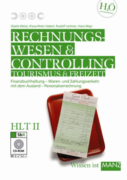Rechnungswesen Tourismus und Freizeit / HLT II mit SbX-CD: Finanzbuchhaltung - Personalverrechnung Law