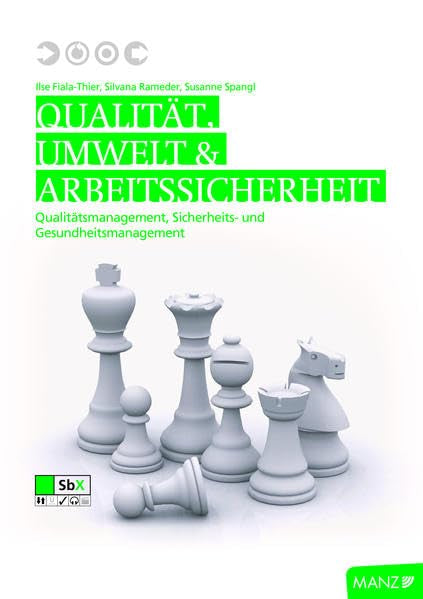 Qualität, Umwelt und Arbeitssicherheit 1: Qualitätsmanagement, Sicherheits- und Gesundheitsmanagement Learning & Reference