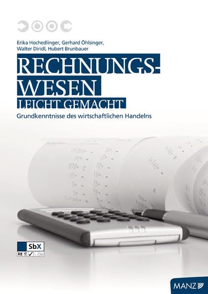 Rechnungswesen leicht gemacht: Grundkenntnisse des wirtschaftlichen Handelns Children's books