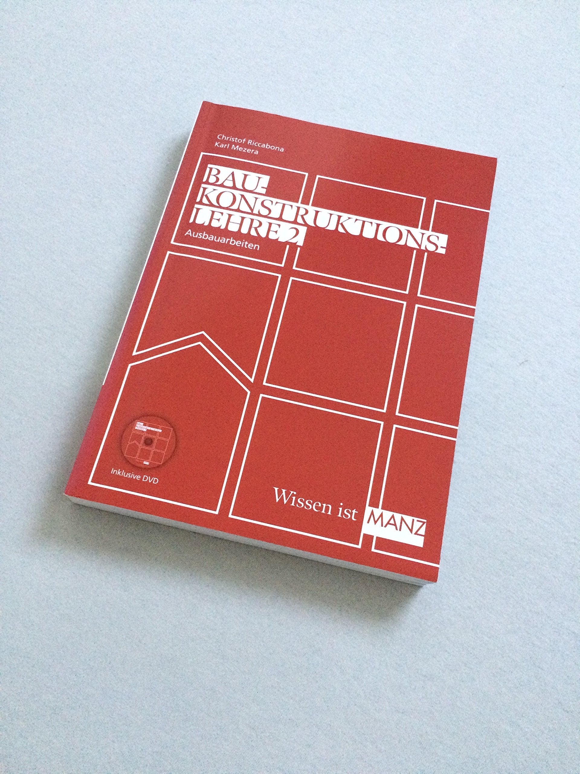 Baukonstruktionslehre / Baukonstruktionslehre 2 mit DVD: Ausbauarbeiten Business & Technology