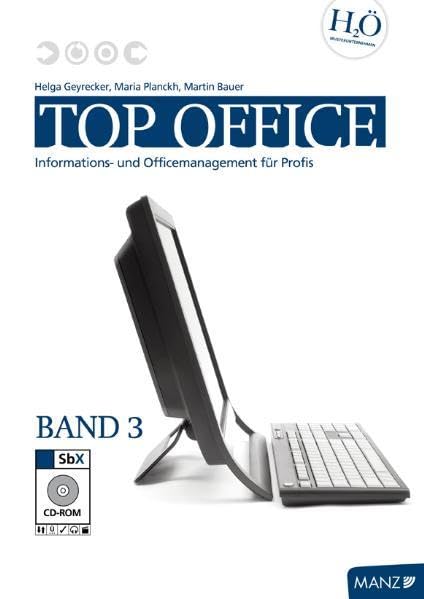 top office / Informations- und Officemanagement: top office / Band 3 mit SbX-CD: Informations- und Officemanagement / mit Windows Vista und Office 2007 Computer Science