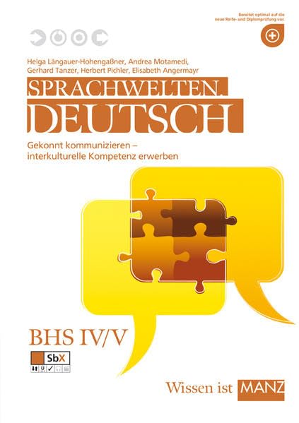 Sprachwelten. Deutsch / Sprachwelten. Deutsch IV/V: Gekonnt kommunizieren - Interkulturelle Kompetenzen erwerben (für BHS) Contemporary literature Books