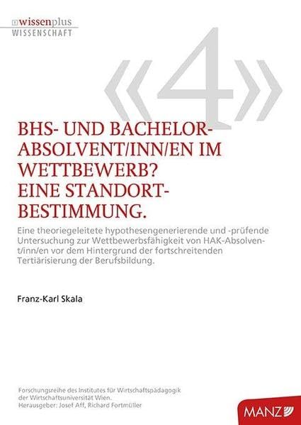 Absolvent/inn/en im Wettbewerb?: Eine Standortbestimmung. (Dissertation) Politics & History