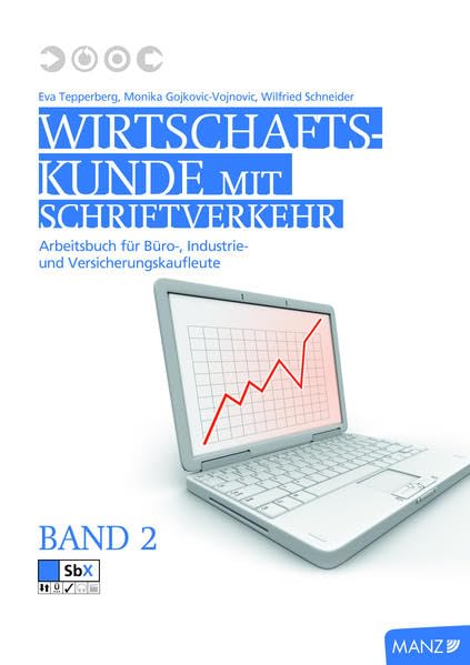 Wirtschaftskunde mit Schriftverkehr 2: Arbeitsbuch für Büro-, Industrie- und Versicherungskaufleute Children's books