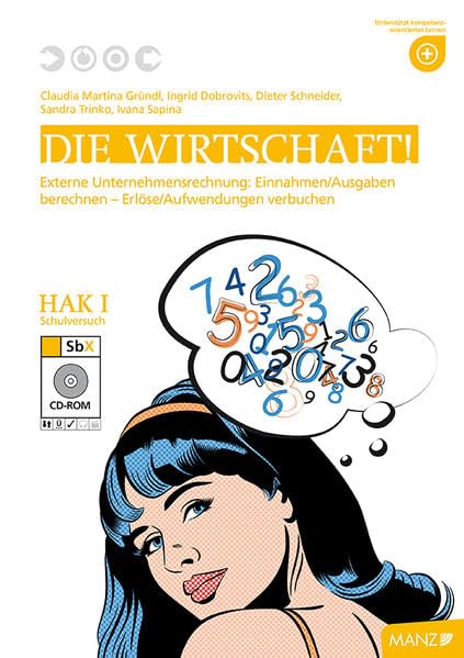 Die Wirtschaft! HAK I Schulversuch: Externe Unternehmensrechnung: Einnahmen/Ausgaben berechnen - Erlöse/Aufwendungen verbuchen Law