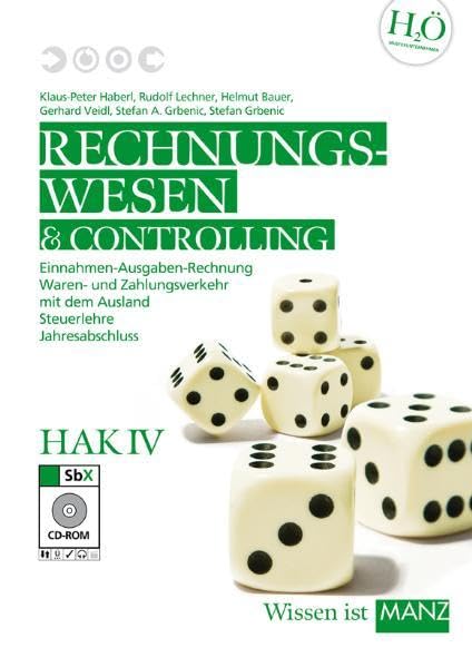 Rechnungswesen / HAK IV mit SBX-CD-Rom: Einnahmen-Ausgaben Rechnung, Waren- und Zahlungsverkehr mit dem Ausland, Steuerlehre, Bilanzierung Mathematics