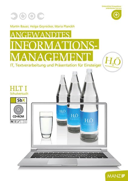 Angewandtes Informationsmanagement Tourismus Band 1: Informations- und Officemanagement für Einsteiger Computer Science