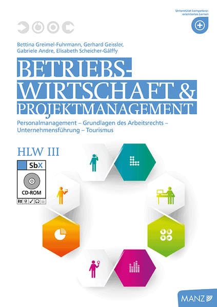 Betriebswirtschaft / Betriebswirtschaft & Projektmanagement HLW III neuer LP: Personalmanagement - Grundlagen des Arbeitsrechts - Unternehmensführung - Tourismus Law