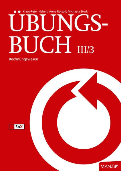 Rechnungswesen / Übungsbuch UR/RW III/3 neuer LP: Kostenrechnung - Bilanzierung Study Guides