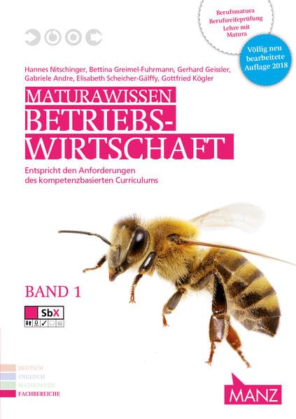 Maturawissen / Betriebswirtschaft Band 1: Lehr- und Lernmaterialien für die Berufsreifeprüfung/Lehre mit Matura/Berufsmatura (Maturawissen: Lehr- und ... mit Matura/Berufsmatura) Business, Finance & Career