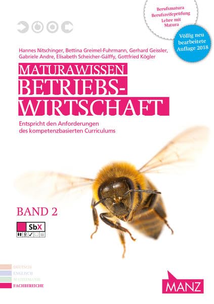 Maturawissen / Betriebswirtschaft Band 2: Lehr- und Lernmaterialien für die Berufsreifeprüfung/Lehre mit Matura/Berufsmatura (Maturawissen: Lehr- und ... mit Matura/Berufsmatura) Business, Finance & Career