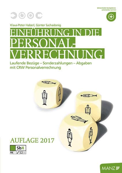 Einführung in die Personalverrechnung mit CRW: Laufende Bezüge - Sonderzahlungen - Abgaben Study Guides