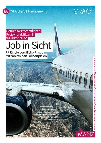 Betriebswirtschaftliches Projektpraktikum für Büroberufe 1 | Job in Sicht Business, Finance & Career