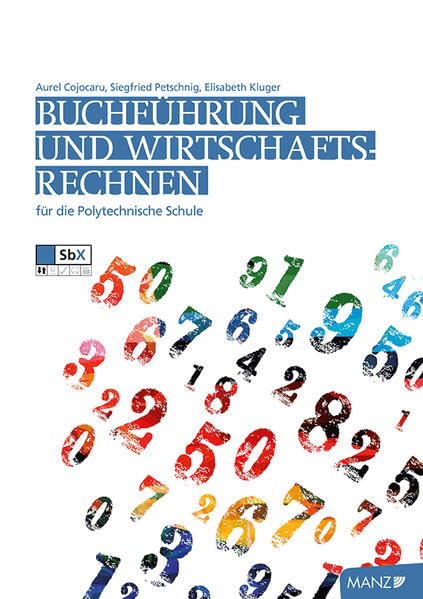 Buchführung und Wirtschaftsrechnen: für die Polytechnische Schule Business, Finance & Career