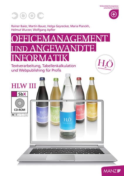 Officemanagement & Angewandte Informatik HLW III: Textverarbeitung, Präsentation und Tabellenkalkulation für Profis Computer Science