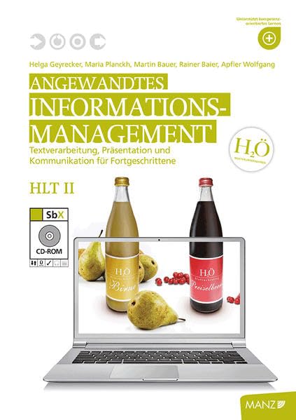Angewandtes Informationsmanagement HLT II: Textverarbeitung, Präsentation und Tabellenkalkulation für Fortgeschrittene Computer Science