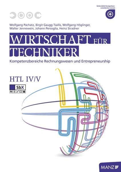Wirtschaft für Techniker HTL IV/V: Kompetenzbereiche Rechnungswesen und Entrepreneurship Law